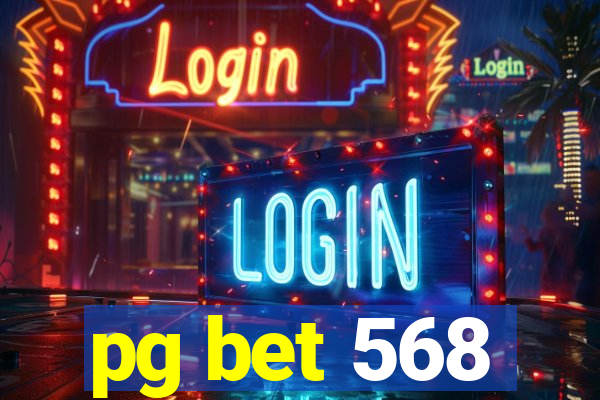 pg bet 568